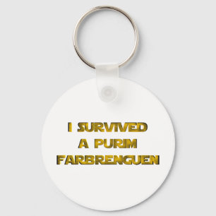 Ich habe einen Purim Farbrenguen überlebt Schlüsselanhänger