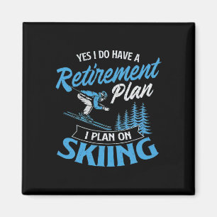 Ich habe einen Rentenplan Skifahren Magnet