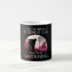 Ich habe einen Ruhestandsplan, den ich für Gartena Kaffeetasse