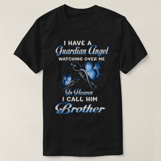 Ich habe einen Schutzengel, der über meinem Bruder T-Shirt (Design vorne)