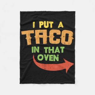 Ich habe einen Taco in den Ofen schwangeren Männer Fleecedecke