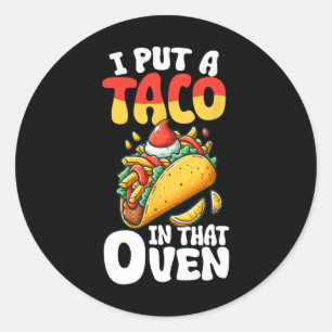 Ich habe einen Taco in den Ofen schwangeren Männer Runder Aufkleber