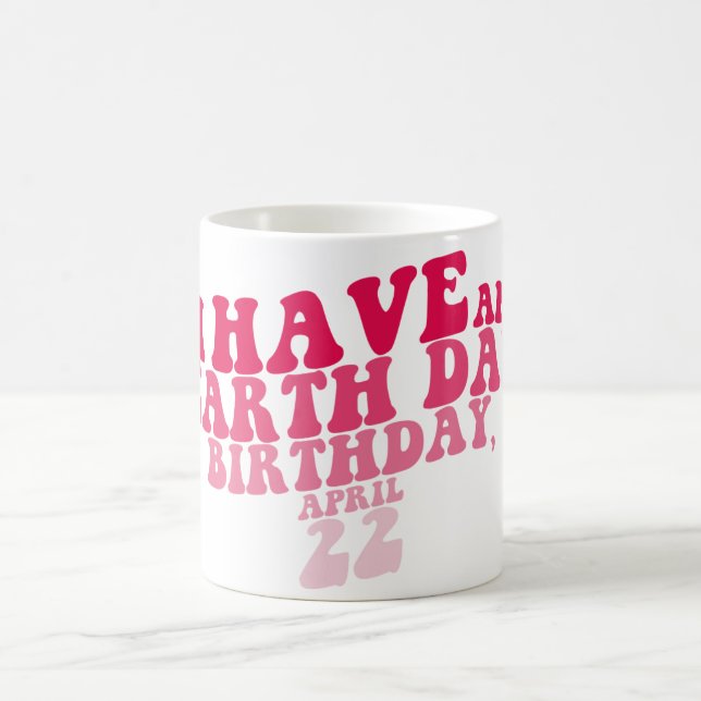 Ich habe einen Tag auf der Erde Kaffeetasse (Mittel)