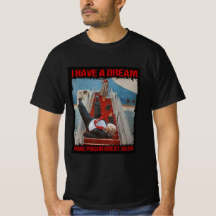 Ich habe einen Traum... T-Shirt