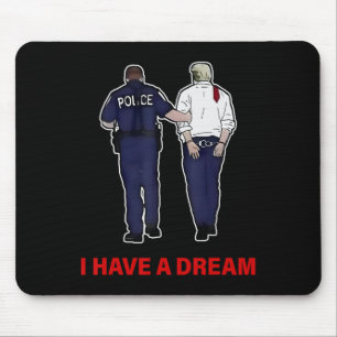 Ich habe einen Traum witziger Trump-Sprichwort zit Mousepad
