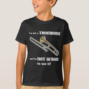 Ich habe einen Trombone T-Shirt