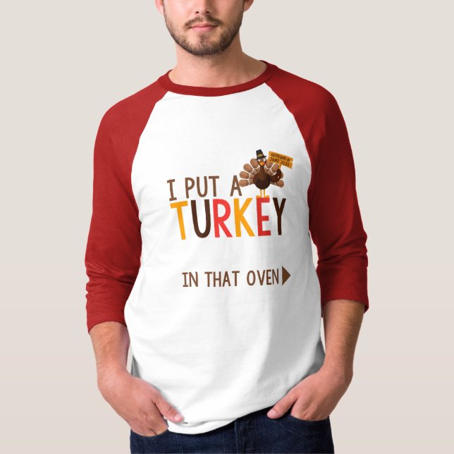 Ich habe einen Truthahn in die Ofenschwangerschaft T-Shirt (Vorderseite)