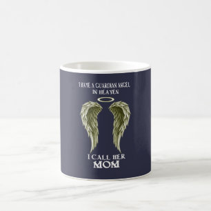 Ich habe einen Wächter-Engel - ich rufe ihre MAMA Kaffeetasse