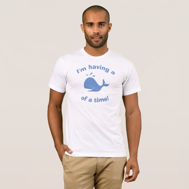 Ich habe einen Wal der Zeit! T-Shirt (Vorne ganz)
