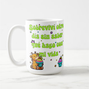 Ich habe einen weiteren Tag überlebt, ohne zu wiss Kaffeetasse