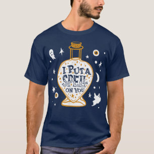 Ich habe einen Zauber auf dich gelegt T-Shirt