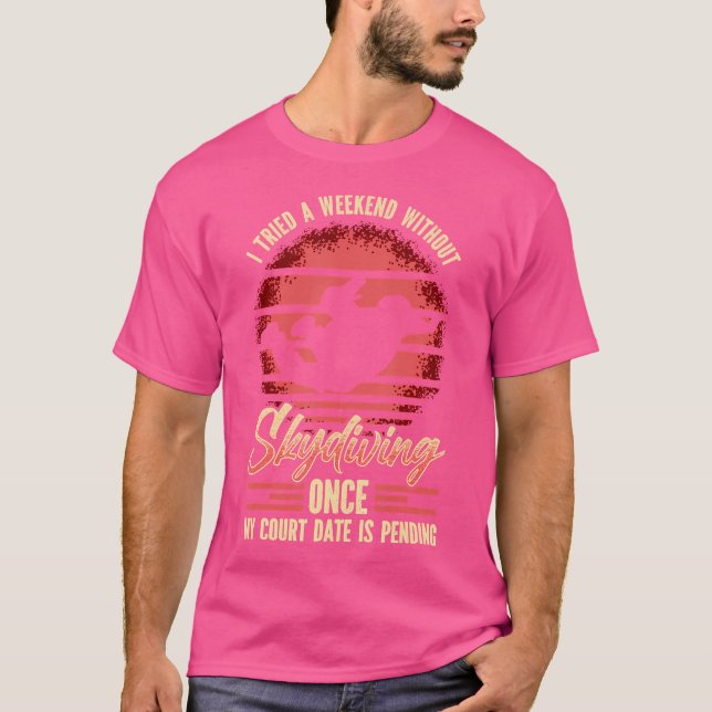 Ich habe einmal ein Wochenende ohne Fallschirmspri T-Shirt (Vorderseite)