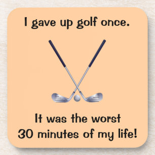 Ich habe einmal Golf aufgegeben Getränkeuntersetzer