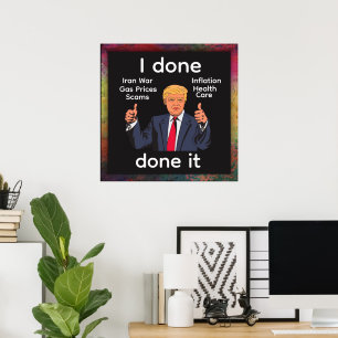 Ich Habe Es Fertig Poster