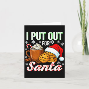 Ich habe es für den Weihnachtsmann rausgelegt Lust Karte