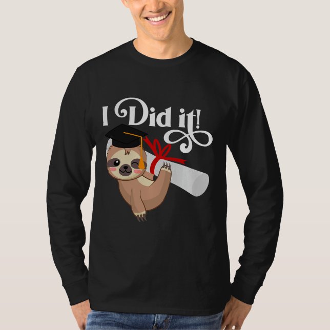 Ich habe es mit Abschluss lustig gemacht T-Shirt (Vorderseite)