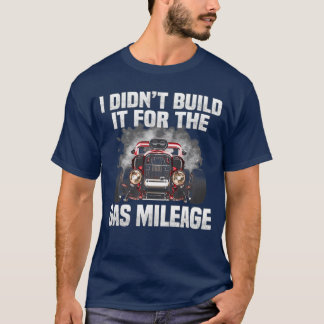 Ich habe es nicht für den Kraftstoffverbrauch geba T-Shirt