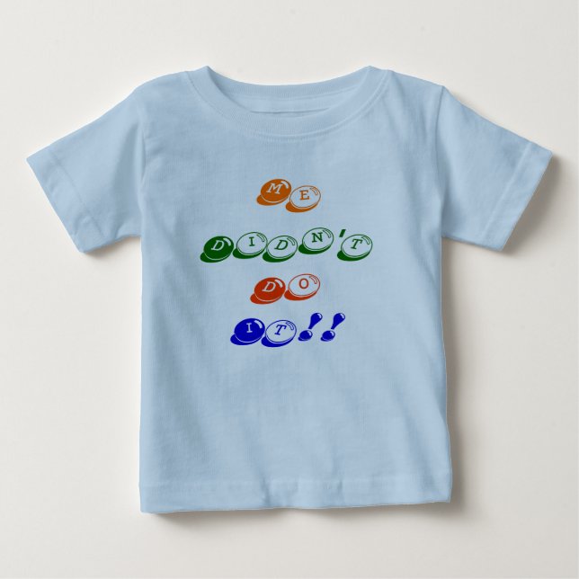Ich habe es nicht getan! baby t-shirt (Vorderseite)