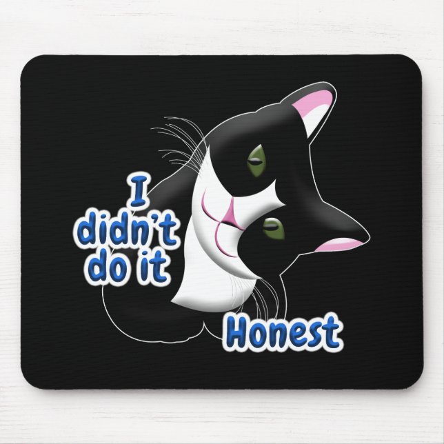 Ich habe es nicht getan Cat Mousepad (Vorne)
