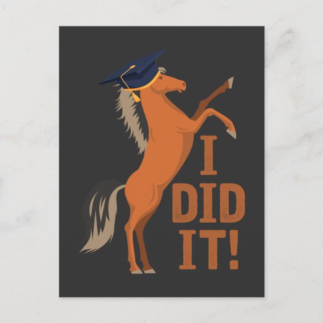 Ich habe es Pferd mit Graduiertenstudium gemacht Postkarte (Vorderseite)