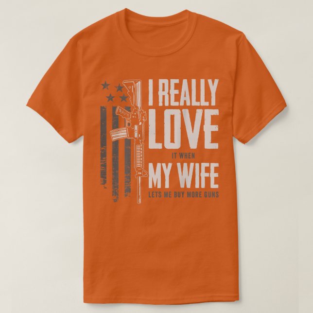Ich habe es wirklich Liebe, wenn meine Ehefrau mir T-Shirt (Design vorne)