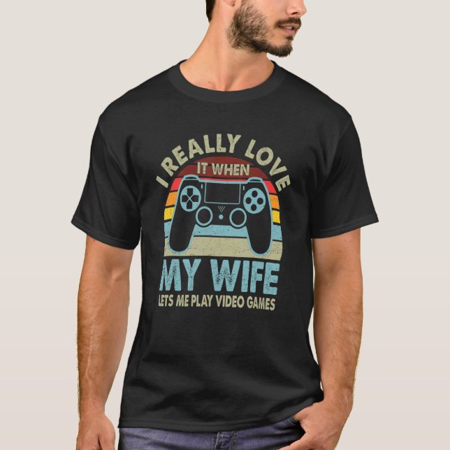 Ich habe es wirklich Liebe, wenn meine Ehefrau mir T-Shirt (Vorderseite)