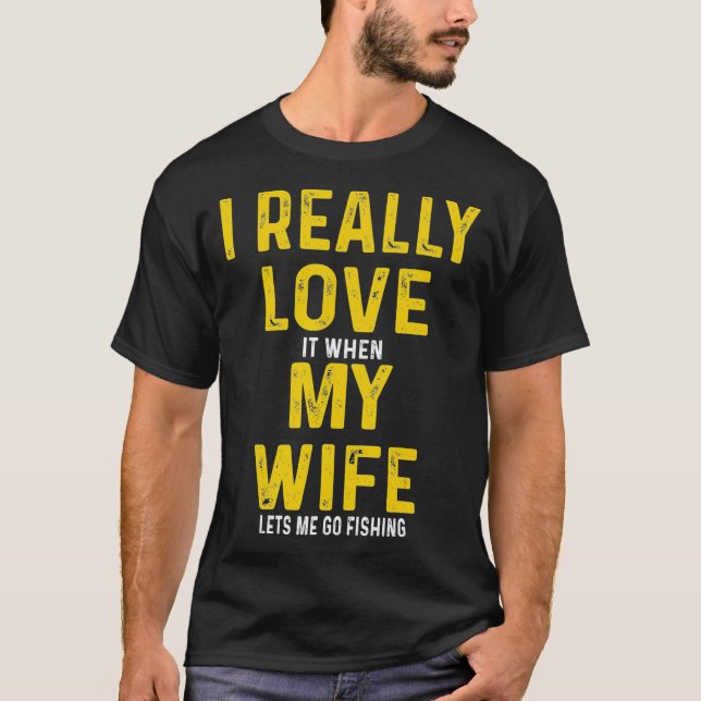 Ich habe es wirklich Liebe, wenn meine Ehefrau mir T-Shirt (Vorderseite)