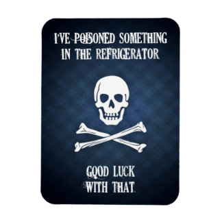 Ich habe etwas im Kühlschrank vergiftet. Magnet