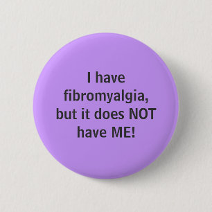 Ich habe Fibromyalgia - Knopf Button