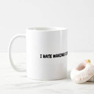 ICH HABE FRÜH AM MORGEN AUFGEHEN GEWECKT. KAFFEETASSE