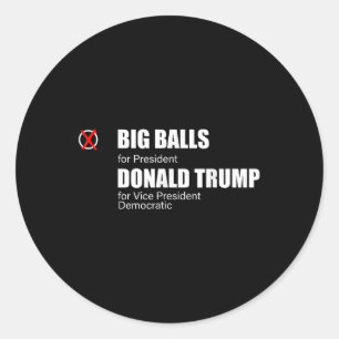 Ich habe für Big Doge D.o.g.e _ US Big President g Runder Aufkleber