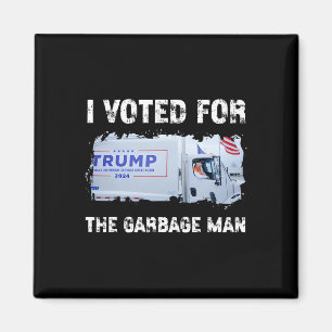 Ich habe für den Müllmann Trump 2024 Müllwagen ges Magnet