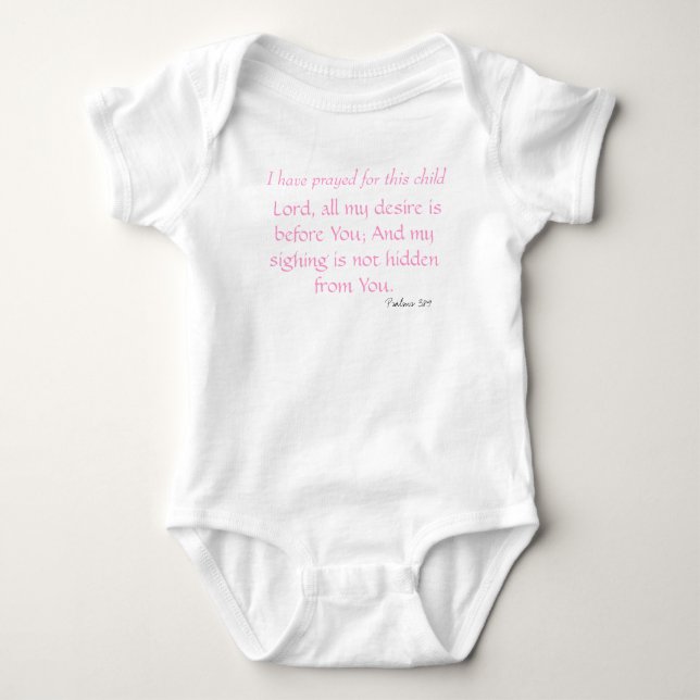 Ich habe für dieses Kind, Lord, mein ganzes DES… Baby Strampler (Vorderseite)