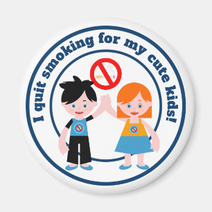 Ich habe für meine Kinder mit dem Rauchen aufgehör Magnet