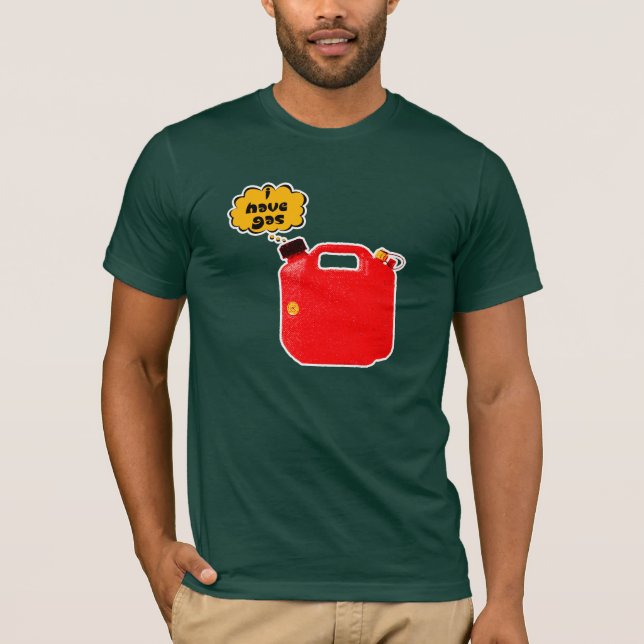 Ich habe Gas… T-Shirt (Vorderseite)