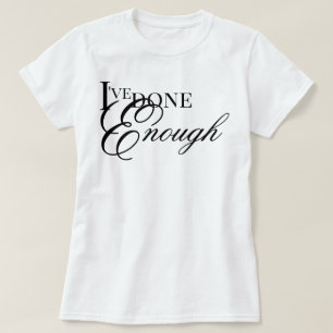 Ich habe genug ästhetische Heilungsaffirmation get T-Shirt