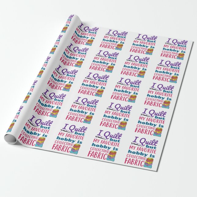 Ich habe gequilt, aber mein Lieblingshobby sammelt Geschenkpapier (Ungerollt)