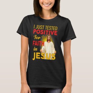 Ich habe gerade für den Glauben an Jesus Mutter F T-Shirt