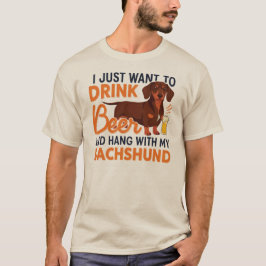 Ich habe gerade Gewollt, Bier & Hang mit meiner Da T-Shirt