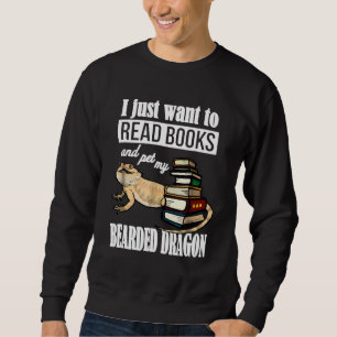 Ich habe gerade Gewollt, Bücher zu lesen Sweatshirt