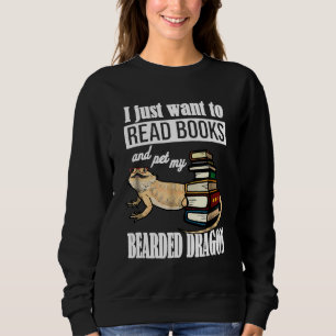 Ich habe gerade Gewollt, Bücher zu lesen Sweatshirt