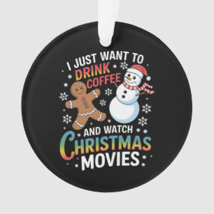 Ich habe gerade Gewollt, Kaffee trinken Weihnachts Ornament