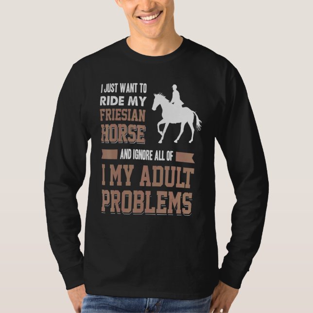 Ich habe gerade Gewollt, mein Priesenpferd mit mei T-Shirt (Vorderseite)