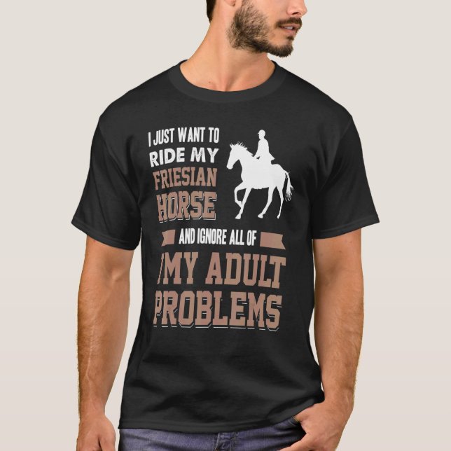 Ich habe gerade Gewollt, mein Priesenpferd mit mei T-Shirt (Vorderseite)