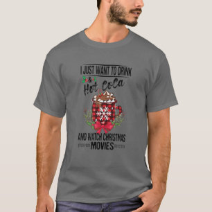 Ich habe gerade Gewollt, warmen Kakao zu trinken W T-Shirt