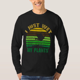 Ich habe gerade meine Pflanze zu Hause Gärtnerei G T-Shirt