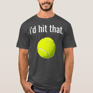 Ich habe geschlagen, dass Tennis Shirt Funny Tenni