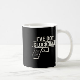 Ich habe Glockoma Fett Abgenutzt Waffe Vintage Lus Kaffeetasse