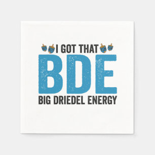 Ich habe Got, dass Big Dreidel Energy Funny Judenu Serviette