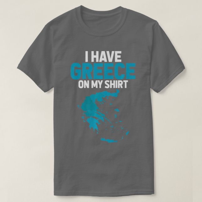 Ich habe Griechenland für meinen Geographen T-Shirt (Design vorne)